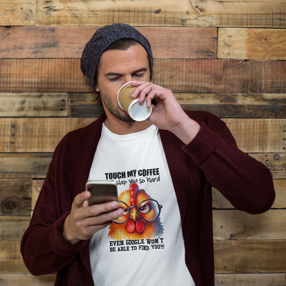 Touch My Coffee T-Shirt